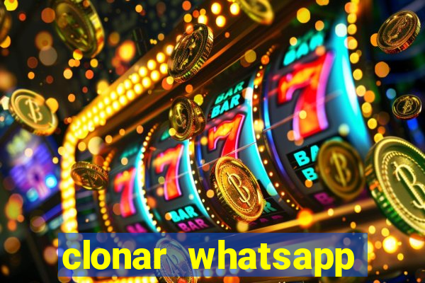 clonar whatsapp normal gratis